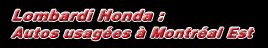 Honda usagés a Montréal